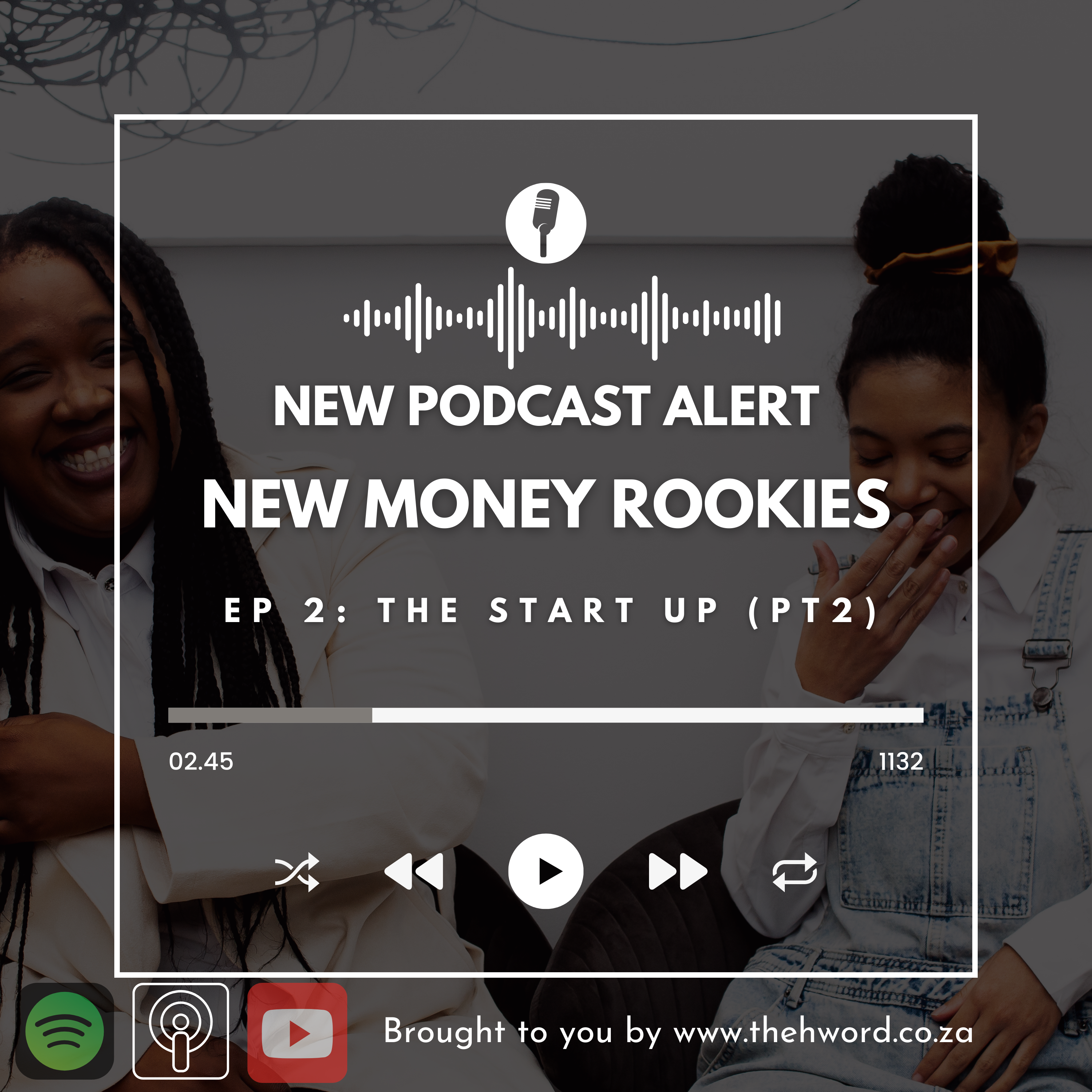 New Money Rookies Episode 2.2 The Start Up Phase